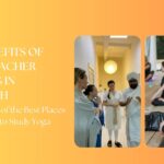 Benefits of Yoga Teacher Training in Rishikesh