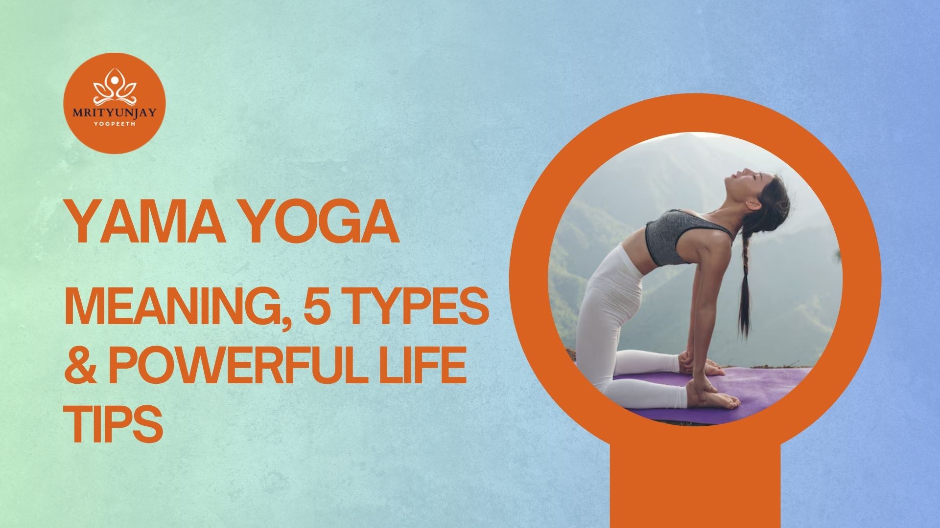 Yama Yoga: Meaning, 5 Types & Powerful Life Tips