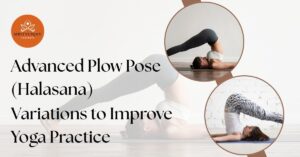 Advanced Plow Pose (Halasana)