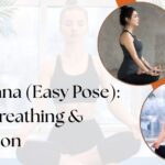 Sukhasana (Easy Pose)