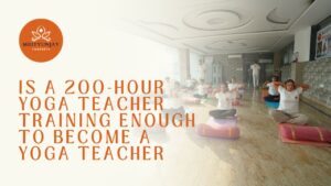 is 200 hour yoga teacher training enough