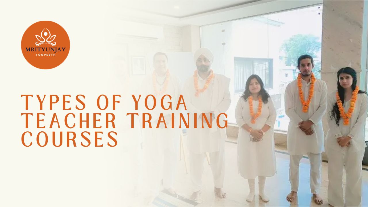 Types of Yoga Teacher Training Courses