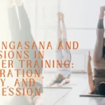 sarvangasana and inversions in teacher training