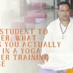 From Student to Teacher: What Skills You Actually Learn in a Yoga Teacher Training Course